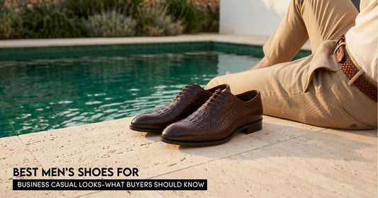 Best Men’s Shoes for Business Casual Looks-What Buyers Should Know